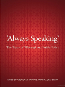 Cover for Always speaking The Treaty of Waitangi and public policy